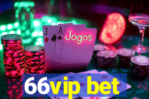 66vip bet